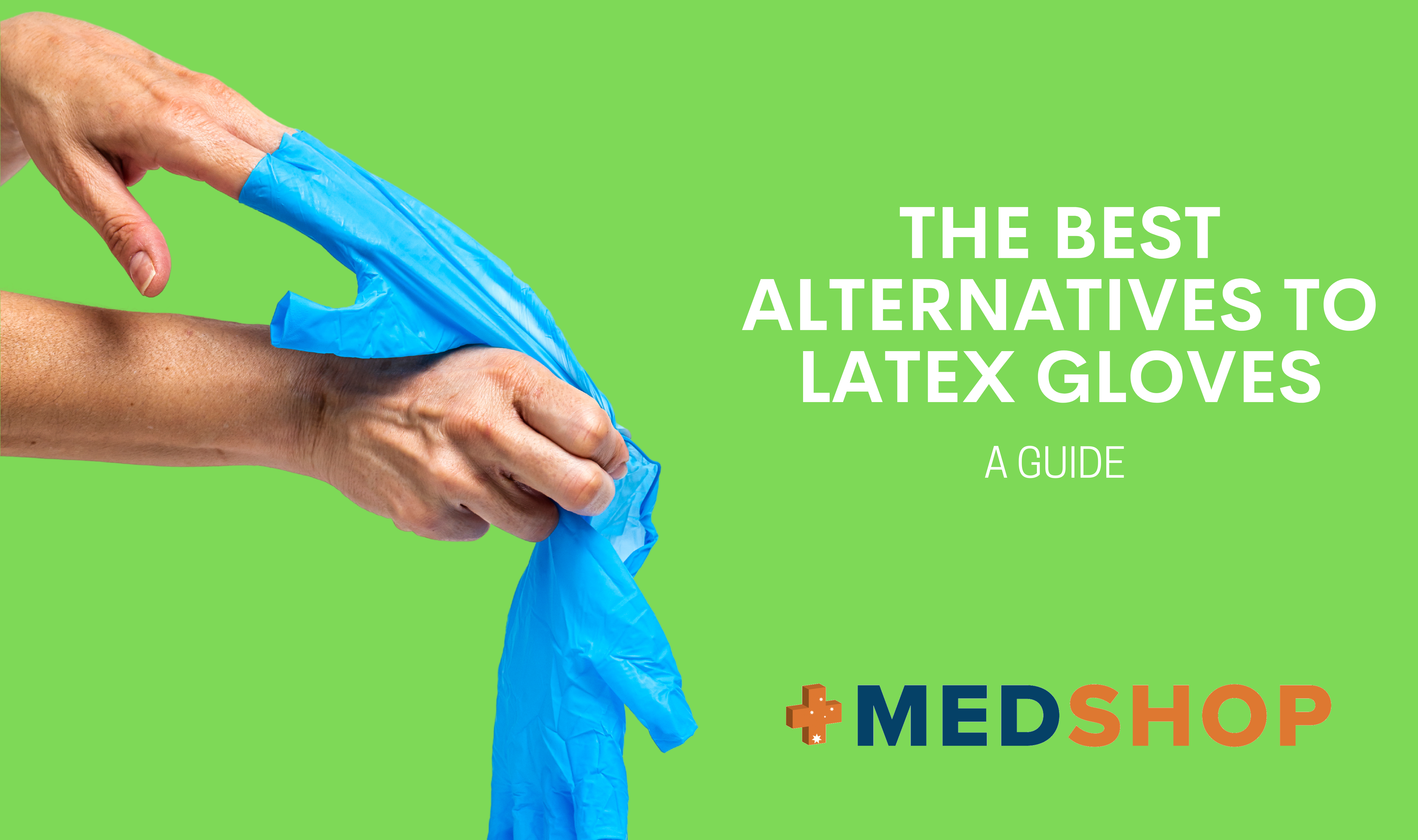 The Best Alternatives to Latex Gloves